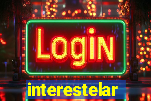 interestelar assistir drive
